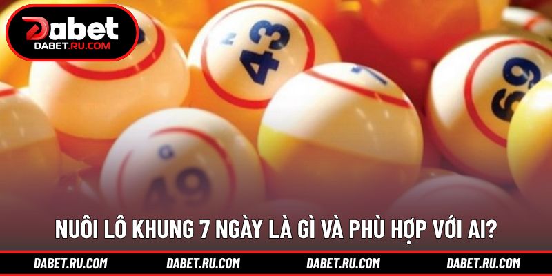 Giới thiệu về phương pháp nuôi lô khung 7 ngày Giới thiệu về phương pháp nuôi lô khung 7 ngày