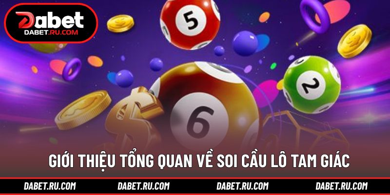 Khái quát về phương pháp soi cầu lô tam giác Khái quát về phương pháp soi cầu lô tam giác