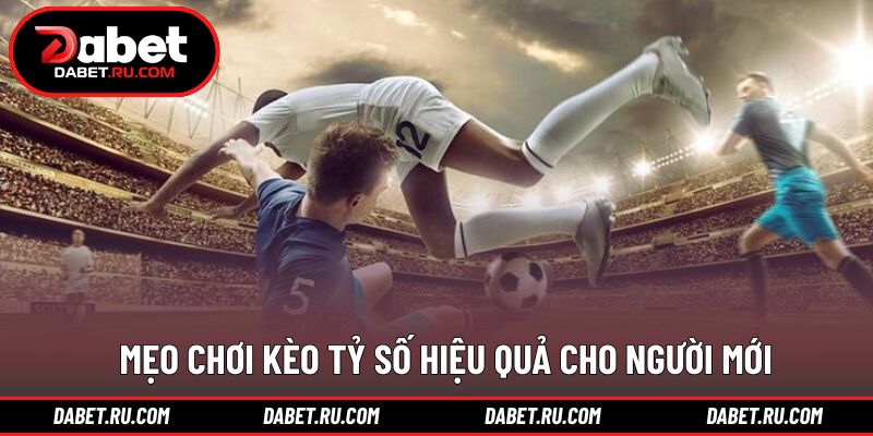 Một số kinh nghiệm áp dụng kèo cược tỷ số hiệu quả Một số kinh nghiệm áp dụng kèo cược tỷ số hiệu quả