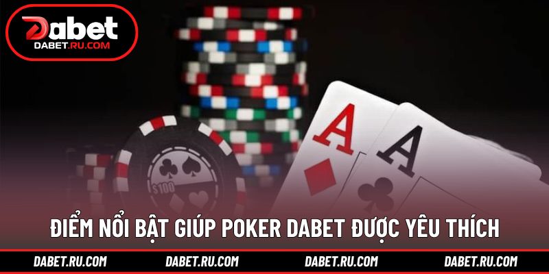 Những yếu tố tạo nên sức hút của live poker DABET